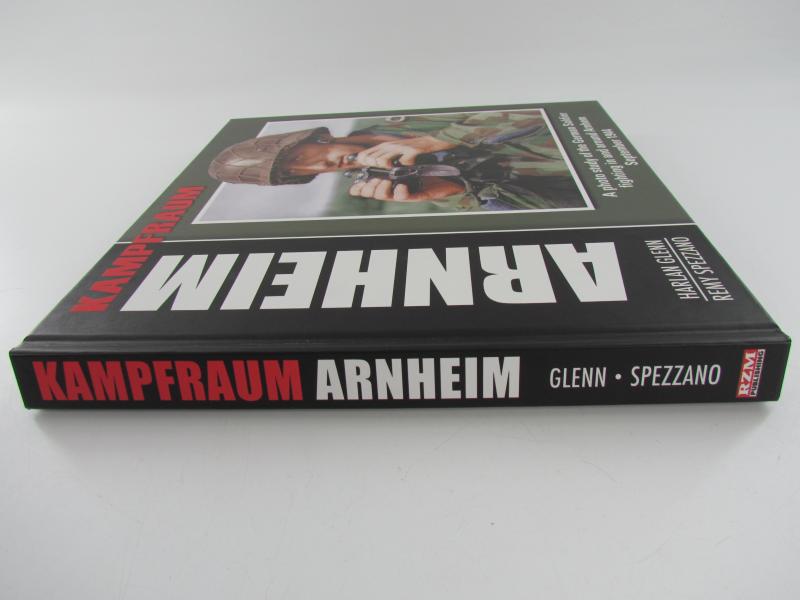 Kampfraum Arnheim - Arnhem 1944