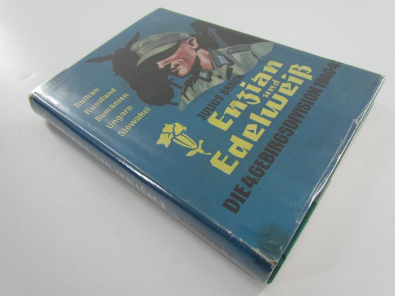 Book : Gentian and Edelweiss. The 4th Mountain Division 1940-1945.