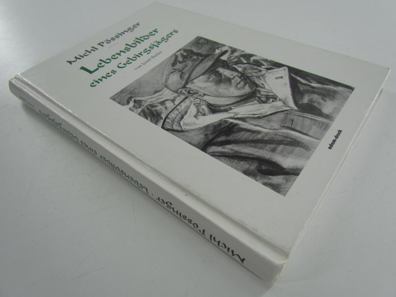 Book : Michl Pössinger Lebensbilder Eines Gebirgsjägers