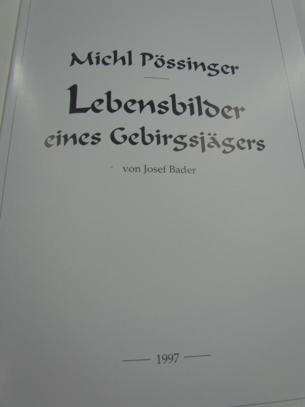 Book : Michl Pössinger Lebensbilder Eines Gebirgsjägers