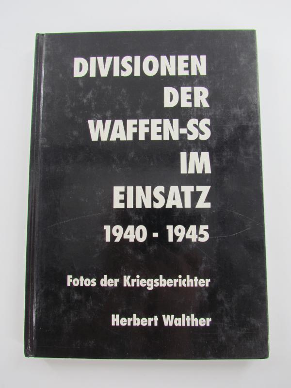Book : Divisionen der Waffen-SS im Einsatz 1940-1945