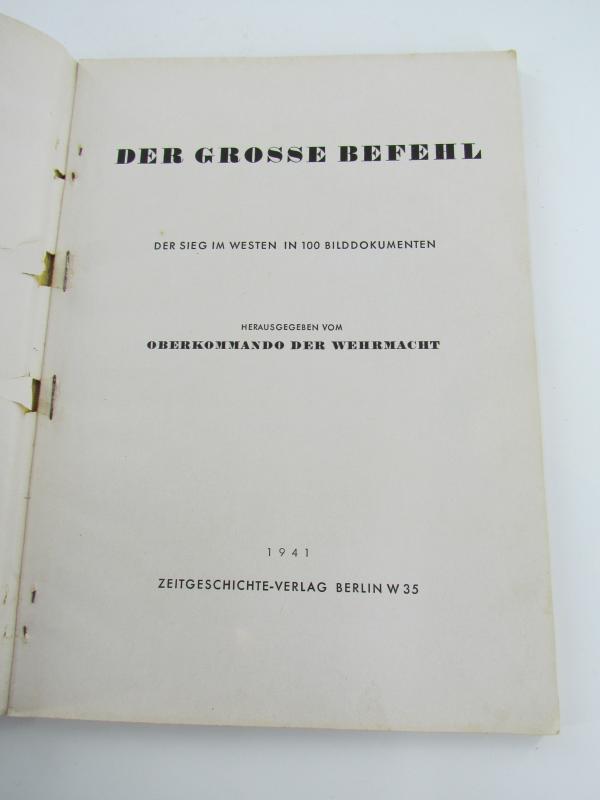 Wehrmacht Propaganda Book Der Grosse Befehl