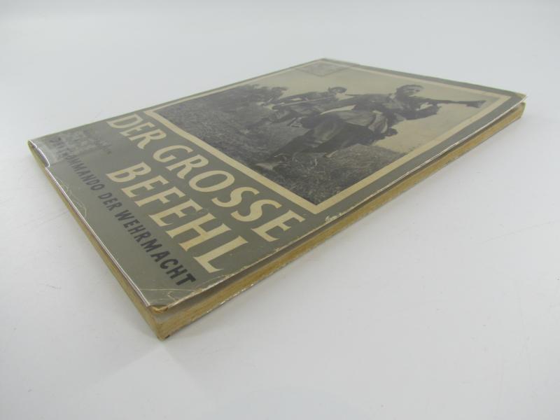 Wehrmacht Propaganda Book Der Grosse Befehl