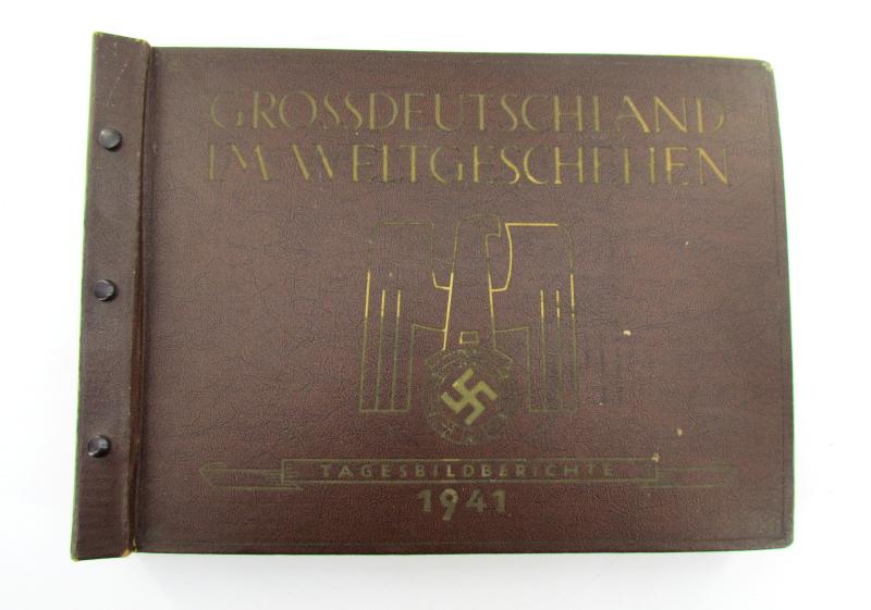 Greater Germany in World Affairs - Daily Picture Reports of 1941